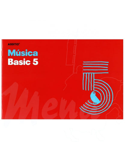 CUADERNO DE MUSICA BASIC 5 - ADDITIO